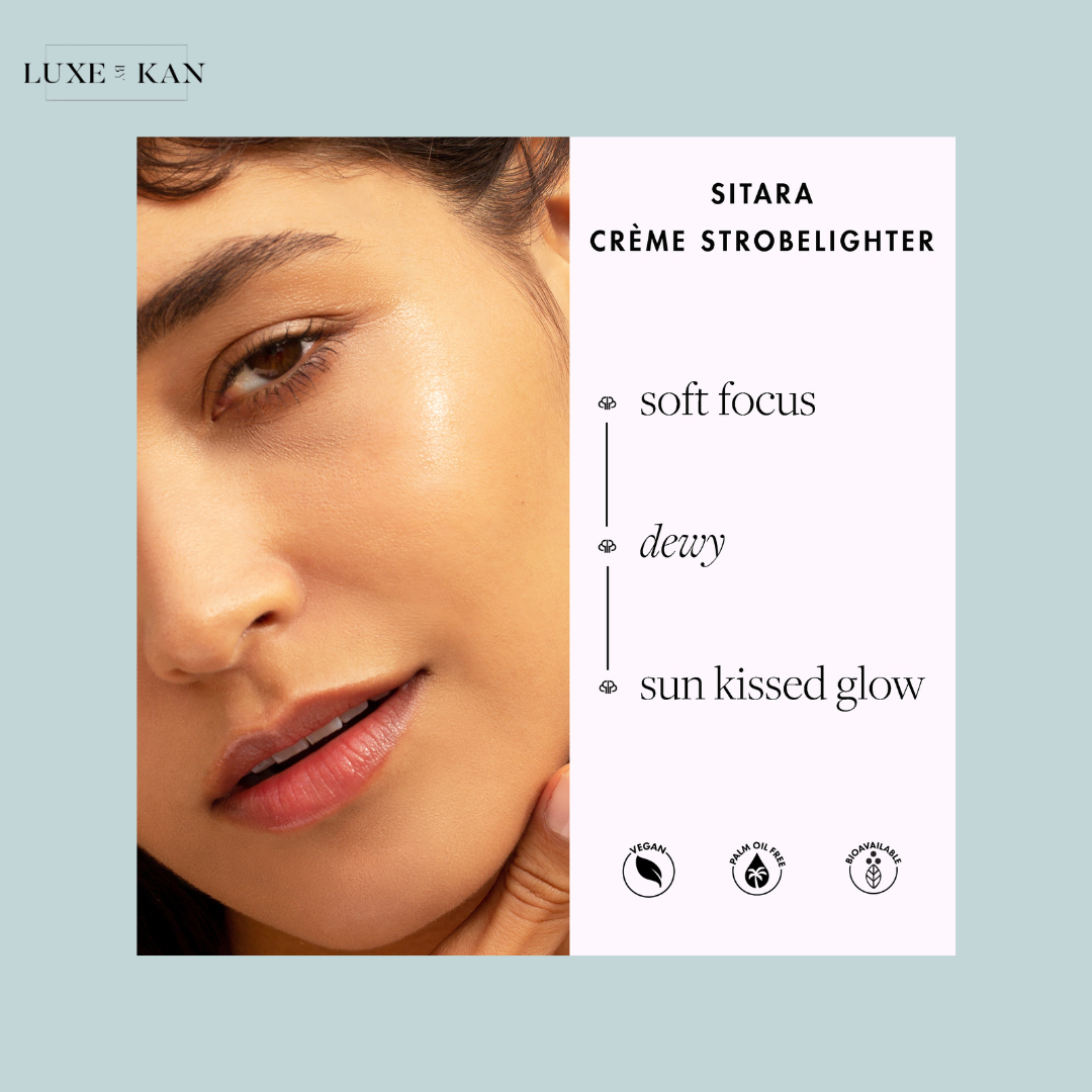 Sitara Crème Strobe Lighter highlighting soft focus, dewy finish, and sun-kissed glow benefits.